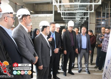 زمان تکمیل بیمارستان 17 شهریور برازجان